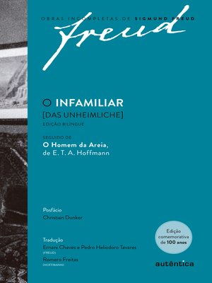 cover image of O infamiliar [Das Unheimliche] – Edição comemorativa bilíngue (1919-2019)